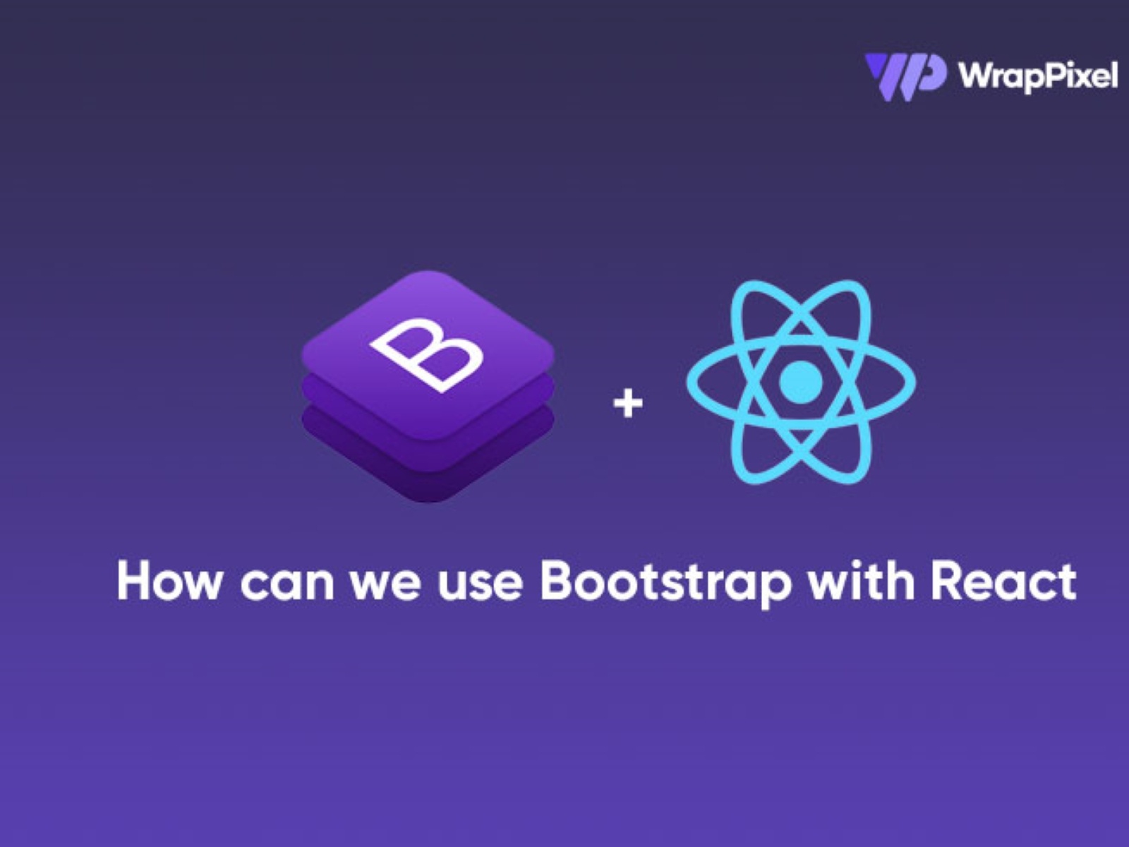React Bootstrap Tutorial | Reactjs Bootstrap Guide